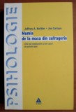 Jeffrey A. Kottler - Mumia de la masa din sufragerie. Cele mai neobisnuite...