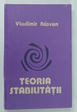 TEORIA STABILITATII de VLADIMIR RASVAN , 1987