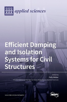 Efficient Damping and Isolation Systems for Civil Structures foto