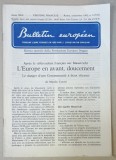 BULLETIN EUROPEEN , TRIBUNE LIBRE FONDEE EN 1950 PAR J. CONSTANTIN DRAGAN , NR.9 , 1992