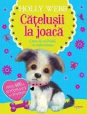 Catelusii la joaca. Carte de activitati cu autocolante/Holly Webb, Litera