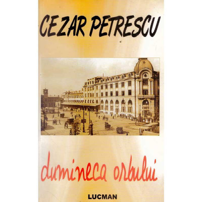 Cezar Petrescu - Dumineca orbului - 135296 foto