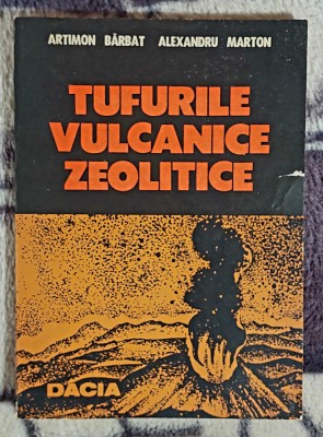 Tufurile vulcanice zeolitice - A. Barbat - A. Marton foto