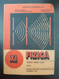 FIZICA MANUAL PENTRU CLASA A XI-A - Enescu, Prodan, Gherbanovschi