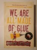 Marina Lewycka - We Are All Made of Glue