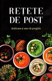 Cumpara ieftin Retete De Post Sanatoase Si Usor De Pregatit, - Editura Sophia