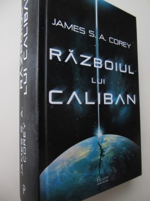 Razboiul lui Caliban - James Corey foto