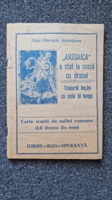 &amp;quot;ARZOAICA&amp;quot; A STAT LA MASA CU DRACUL - Gheorghe Ialomiteanu foto