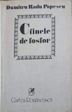 Cainele de Fosfor - Dumitru Radu Popescu, Cartea Romaneasca 1982, Roman, Editie Paperback