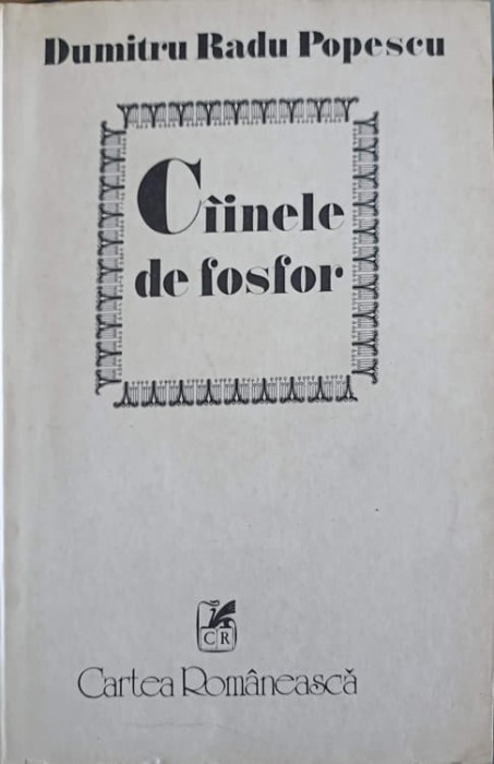 CAINELE DE FOSFOR-DUMITRU RADU POPESCU-247191
