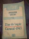 Ziar de lagar Caracal - 1945 Onisifor Ghibu