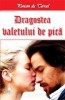 Dragostea valetului de pica - Ponson du Terrail - Aventura, Roman istoric, Ludovic al XIV-lea