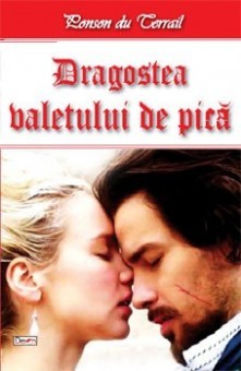 Dragostea valetului de pica - Ponson du Terrail foto