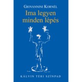 Ima legyen minden l&eacute;p&eacute;s - K&aacute;lvin t&eacute;ri sz&iacute;npad - Giovannini Korn&eacute;l