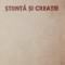STIINTA SI CREATIE