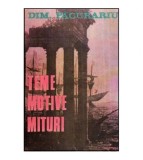 Dimitrie Pacurariu - Teme, motive, mituri si metamorfoza lor - 118781