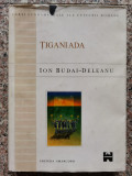 Tiganiada Editie Critica De Florea Fugariu - Ion Budai-deleanu ,554482