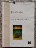 Cumpara ieftin Tiganiada - Editie Critica - Florea Fugariu, Ion Budai-Deleanu - Editura Amarcord - Romana