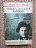 Pierre Mac Orlan - Suflete in ceata. Bandera (1972)