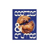 Cookies &amp; Crumbs: Chunky, Chewy, Gooey Cookies for Every Mood