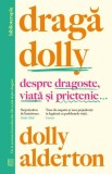 Draga Dolly, Curtea Veche