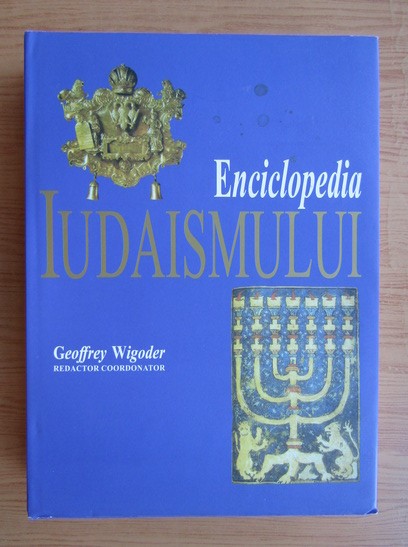 Enciclopedia Iudaismului - Geoffrey Wigoder