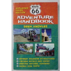 ROUTE 66 ADVENTURE HANDBOOK by DREW KNOWLES , 2006