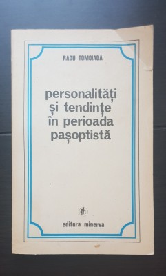 Personalități și tendințe &amp;icirc;n perioada pașoptistă - Radu Tomoiagă foto