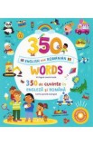 Carte sonora bilingva: 350 words. 350 de cuvinte in engleza si romana