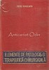 Elemente Patologie &amp; Terapeutica Chirurgicala - Petru Radulescu, 1980, 688 pagini, Istorie Universala