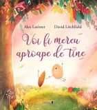 Voi fi mereu aproape de tine - Alex Latimer - Univers