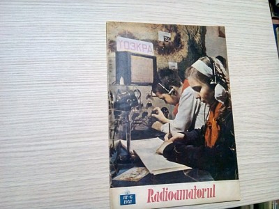 RADIOAMATORUL nr. 6, Anul II, 1957, 32 p. cu imagini si scheme in text foto