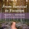 From Survival to Vocation