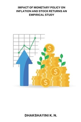 Impact of monetary policy on inflation and stock returns an empirical study foto