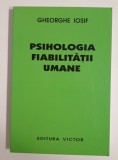 Gheorghe Iosif Psihologia fiabilitatii umane