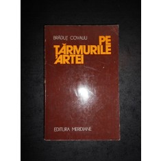 BRADUT COVALIU - PE TARMURILE ARTEI