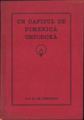 C5617N Un capitul de pimenică ortodoxă de prof dr Grigorie Cristescu, 1926 foto