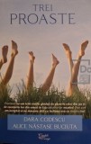 Dara Codescu - Trei proaste (Editia: 2020)