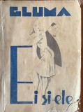 Ei si ele - Pagini de antologie universala