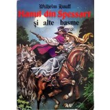 Wilhelm Hauff - Hanul din Spessart si alte basme
