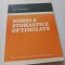 Modele stohastice optimizate - Dan Teodorescu