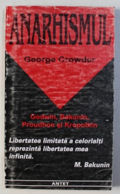 ANARHISMUL de GEORGE CROWDER , 1997 foto