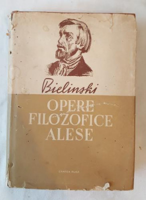 V. G. Bielinski - Opere filozofice alese foto