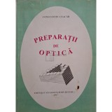 Constantin Ceacar - Preparatii de optica (Editia: 1997)
