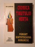 Ion Gherman (dedicație) - Cronica ținutului Herța. Păm&acirc;nt dintotdeauna rom&acirc;nesc
