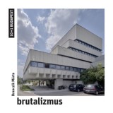 Brutalizmus - Branczik M&aacute;rta