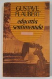 EDUCATIA SENTIMENTALA de GUSTAVE FLAUBERT , 1991
