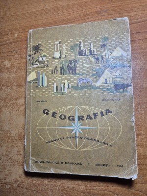 manual de geografie - pentru clasa a 6-a - din anul 1963 foto