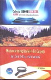 MISTERELE INEXPLICABILE DIN CARPATI. AUR, GURI DE RAI, CETATI FANTOMA-DAN-SILVIU BOERESCU-339145