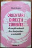 Irinel Anghel, Orientări, direcții, curente ale muzicii rom&acirc;nești din a doua jumătate a secolului XX